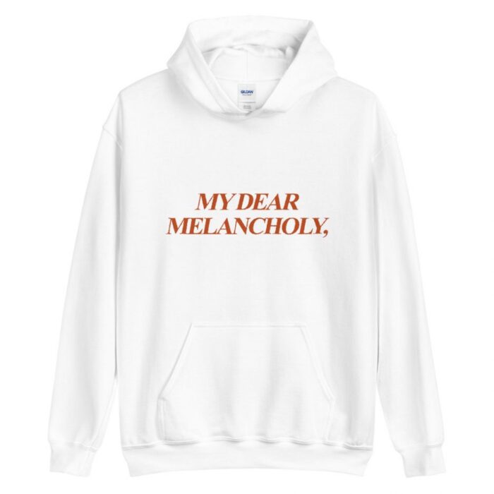 My Dear Melancholy Classic Hoodie